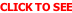 CLICK TO SEE
