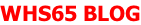 WHS65 BLOG
